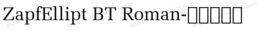 ZapfEllipt BT Roman字体转换